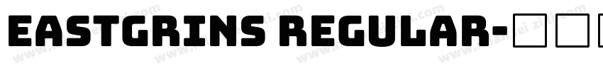 Eastgrins Regular字体转换